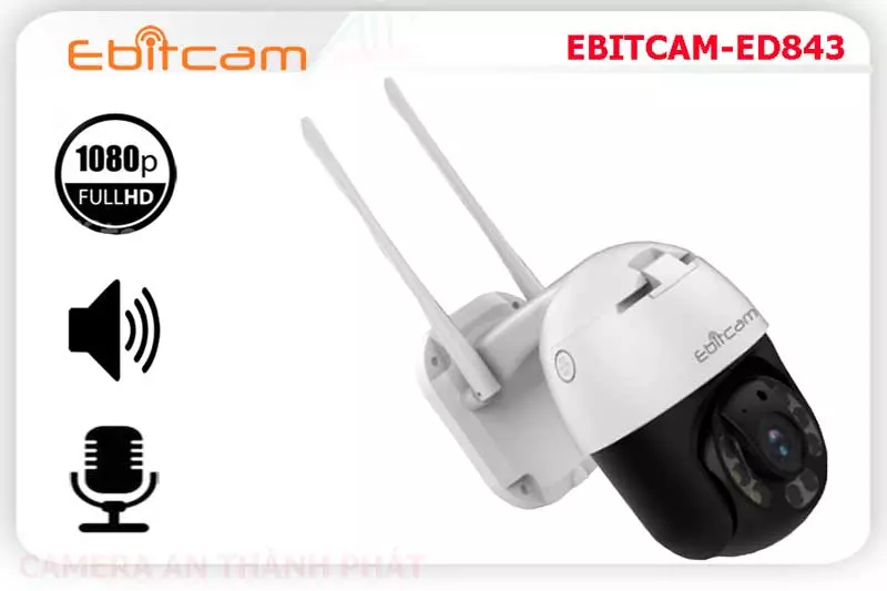 Camera IP WIFI EBITCAM-ED843,EBITCAM-ED843 Giá rẻ,EBITCAM-ED843 Giá Thấp Nhất,Chất Lượng EBITCAM-ED843,EBITCAM-ED843