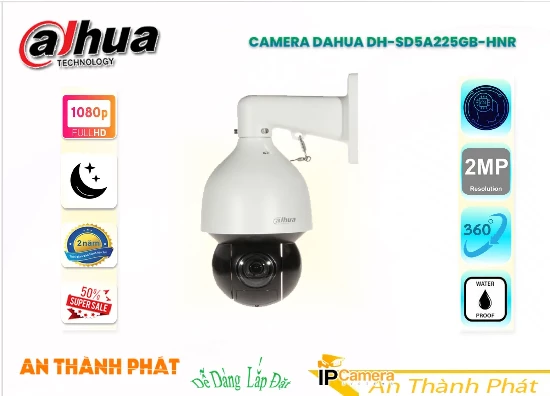 Lắp đặt camera tân phú Camnera Speedom DH-SD5A225GB-HNR Dahua