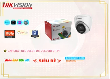 DS 2CE70DF0T PF,Camera hikvision,DS-2CE70DF0T-PF Giá rẻ, Công Nghệ HD DS-2CE70DF0T-PF Công Nghệ Mới,DS-2CE70DF0T-PF