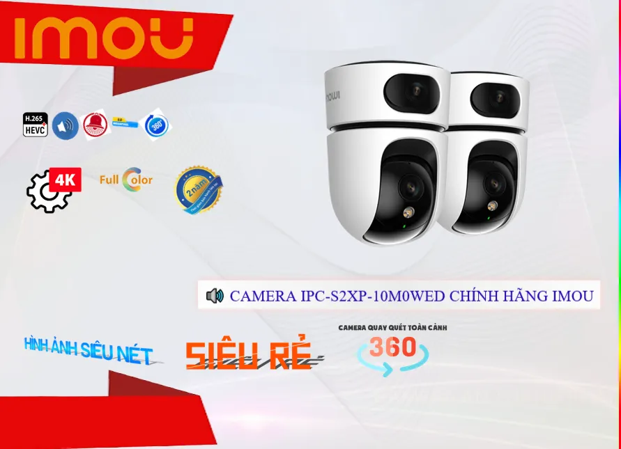 Camera Imou 2 Ống Kính IPC-S2XP-10M0WED 10MP,thông số IPC-S2XP-10M0WED,IPC-S2XP-10M0WED IP Không Dây  Tiết kiệm,IPC S2XP 10M0WED,chức năng  Loại Camera IPC-S2XP-10M0WED,Giá IPC-S2XP-10M0WED,IPC-S2XP-10M0WED mới,phân phối IPC-S2XP-10M0WED,Giá Bán IPC-S2XP-10M0WED,IPC-S2XP-10M0WED giá hấp dẫn,IPC-S2XP-10M0WED Bán Giá Rẻ,IPC-S2XP-10M0WED Công Nghệ Mới,IPC-S2XP-10M0WED Giá chiết khấu